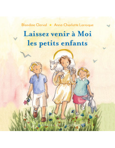 Laissez venir à Moi les petits enfants