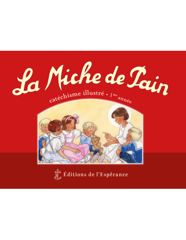 La Miche de Pain - Catéchisme 1ère année