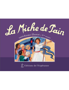 La Miche de Pain - Catéchisme 3ème année