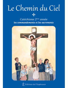 Le Chemin du Ciel - 2ème année - Les Commandements et les...